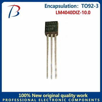 10шт LM4040DIZ-10.0 осъществяване TO92-3 препратката чип на захранващото напрежение 10