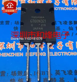 GT60N321 TO-264 MOS 1000V 60A Нов оригинален чип за захранване на склад